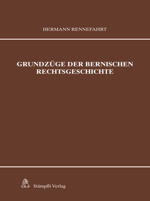 cover image of Grundzüge der bernischen Rechtsgeschichte
